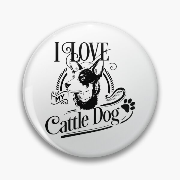 Item preview,  I love my Cattle dog designed and sold by themaskgod.