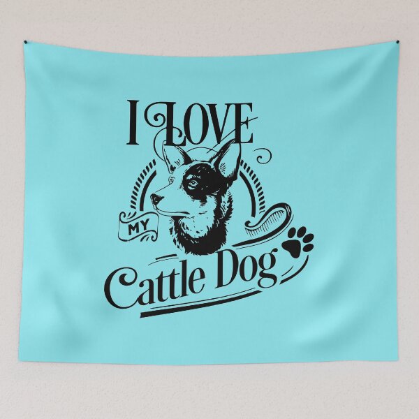 Item preview,  I love my Cattle dog designed and sold by themaskgod.