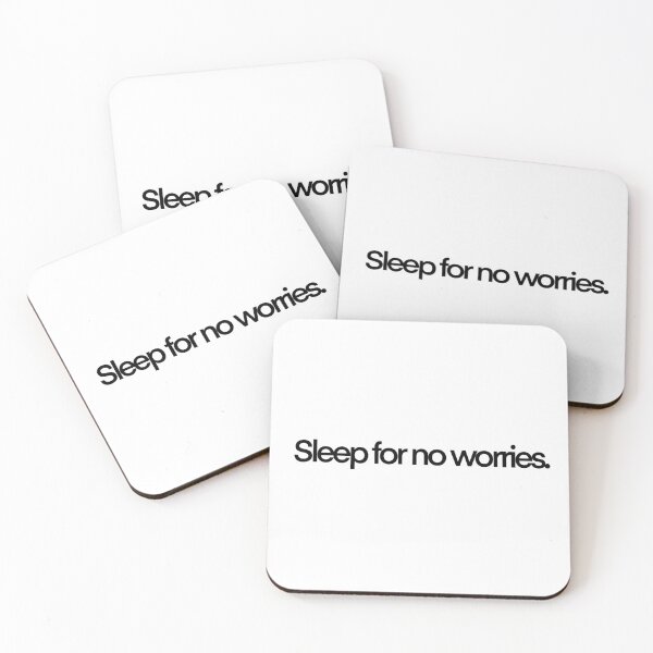 Item preview, Sleep for no worries designed and sold by Daphne-Lee.
