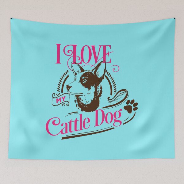 Item preview, I love my Cattle dog colour designed and sold by themaskgod.