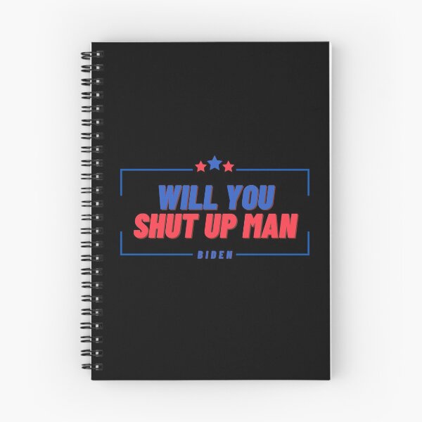 Item preview,  WILL YOU SHUT UP MAN  designed and sold by StarByAsem.