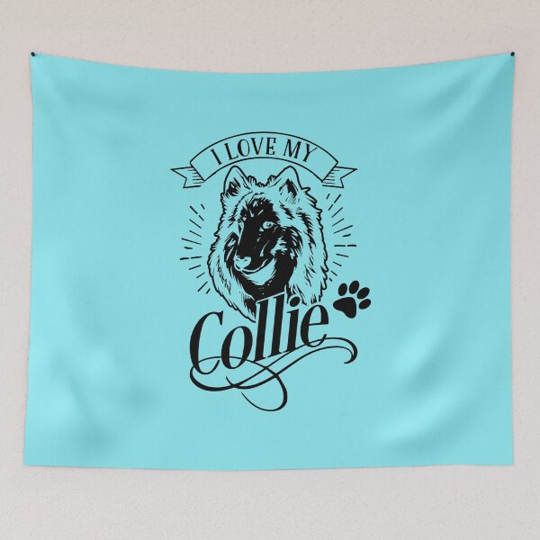 Item preview, I love my Collie designed and sold by themaskgod.