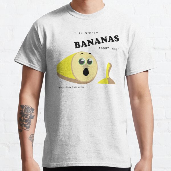 Bananas About You! Classic T-Shirt