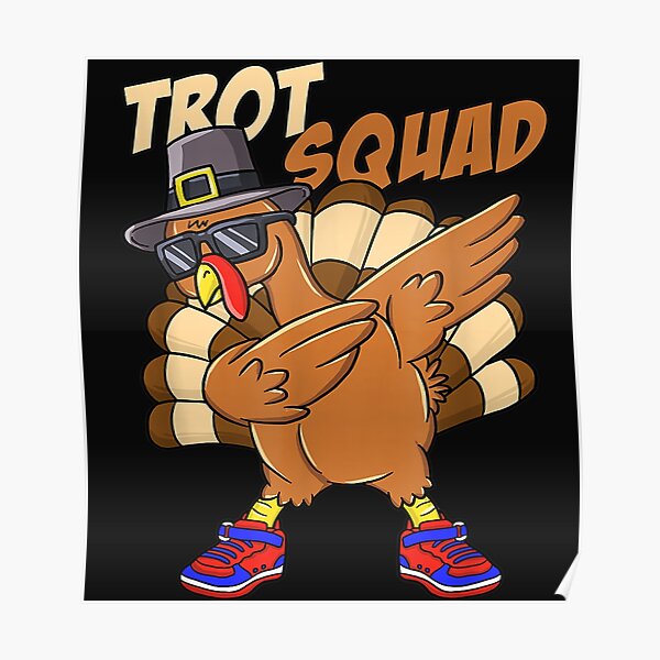 Turkey Trot Squad Funny Thanksgiving Day Runner Pilgrim Poster