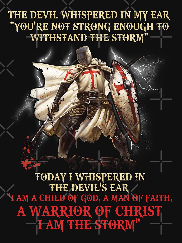 I Am The Knight "Knight Templar A Warrior Of Christ I Am The Storm" Pullover Hoodie by