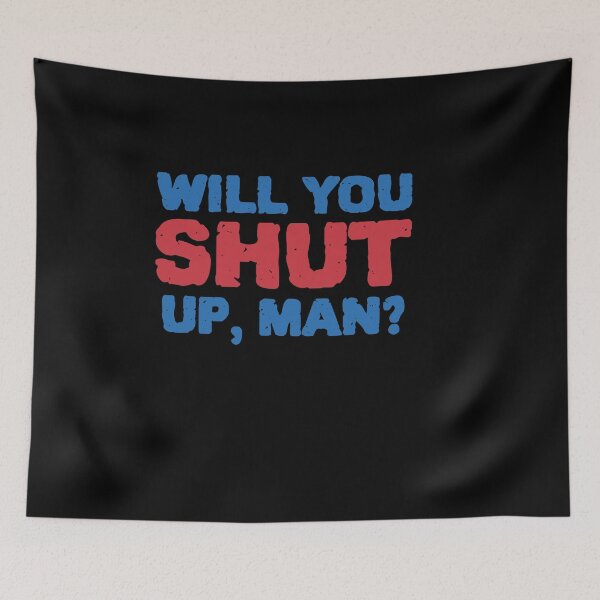 Item preview, Will you shut up, man?  designed and sold by Beyond Words.