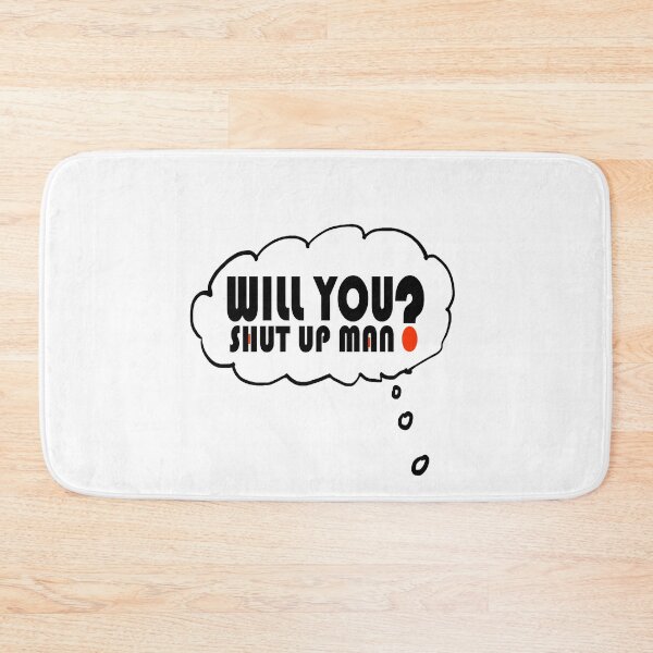Item preview, Will You Shut Up Man? 5 think Debate Quote Classic T-Shirt designed and sold by diab diab.