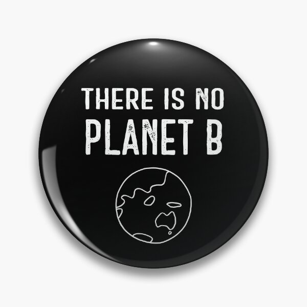 Item preview, There Is No Planet B (B+W) – Black designed and sold by ImperfectLife.