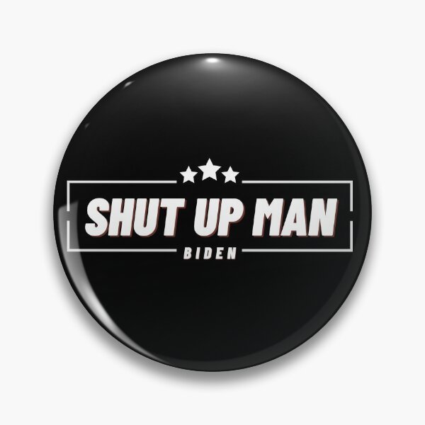 Item preview, WILL YOU SHUT UP MAN  designed and sold by StarByAsem.