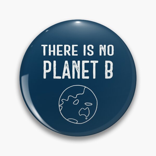 Item preview, There Is No Planet B (B+W) – White on Dark Blue designed and sold by ImperfectLife.