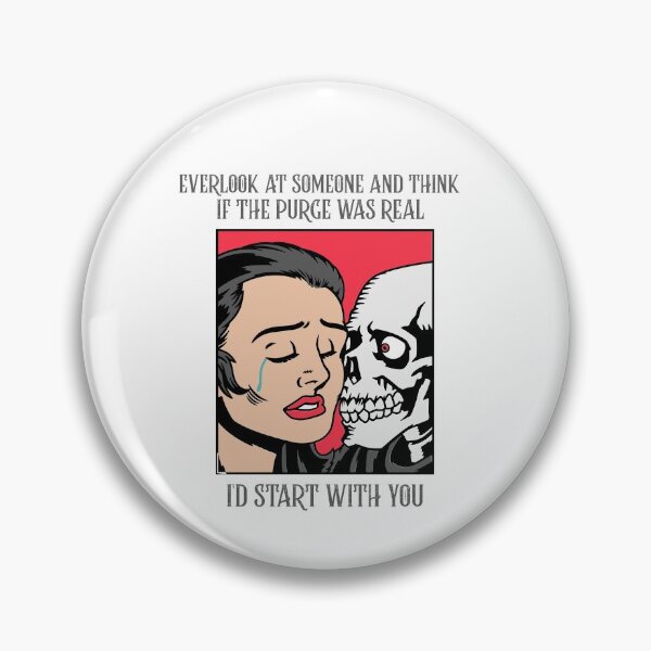 Item preview, If the purge was real. designed and sold by be0986.