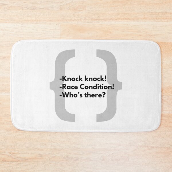 Item preview, -Knock Knock -Race condition! -Who's there designed and sold by purumArt.