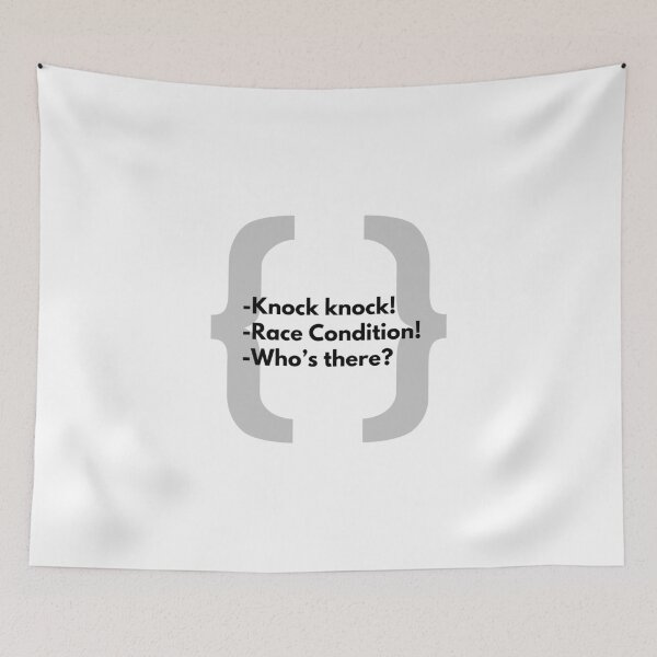 Item preview, -Knock Knock -Race condition! -Who's there designed and sold by purumArt.