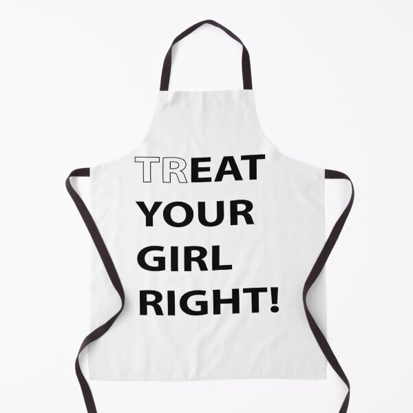 Item preview, Treat Your Girl Right designed and sold by Green Star Shop.