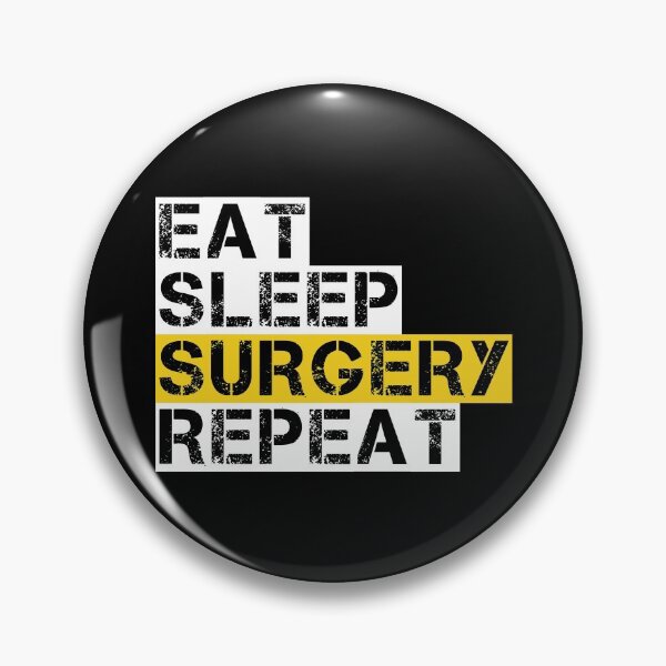 Item preview, Surgical Tech Eat Sleep Surgery Repeat designed and sold by juvajay.