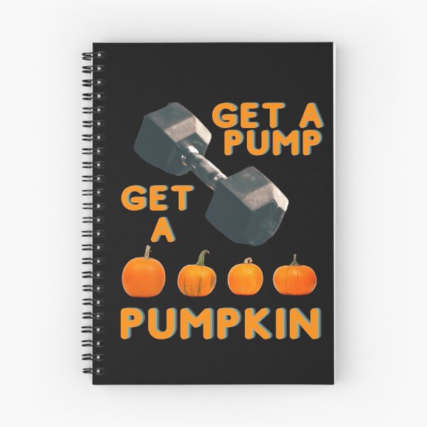 Item preview, Get a Pump Get a Pumpkin Lifting Halloween  designed and sold by DesignsofNote.