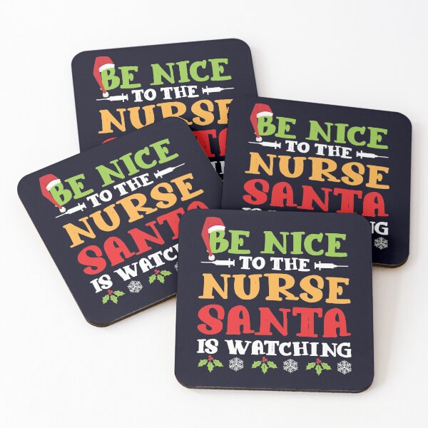 Item preview, Be nice to the Nurse Santa is watching designed and sold by mmos.