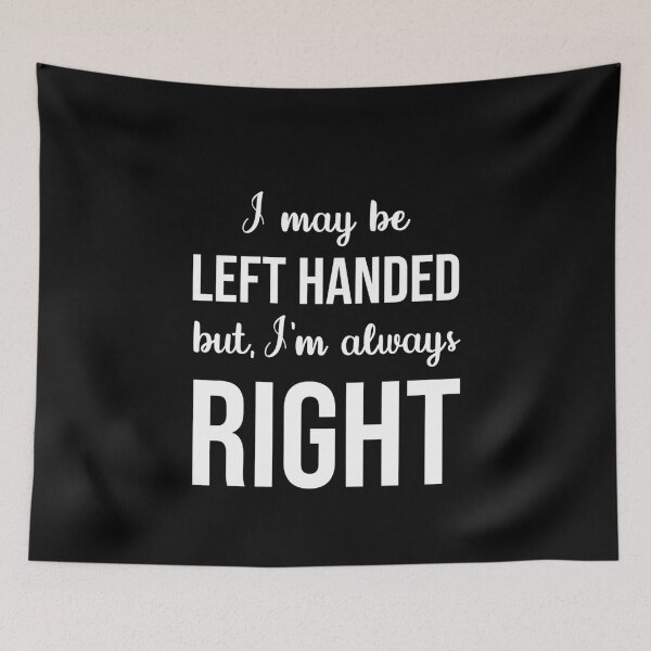 Item preview, I May Be Left Handed Sarcastic Funny Sassy Gift designed and sold by GikaDesigns.