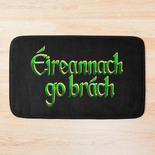 Item preview, Eireanneach go brach designed and sold by esotericnation.