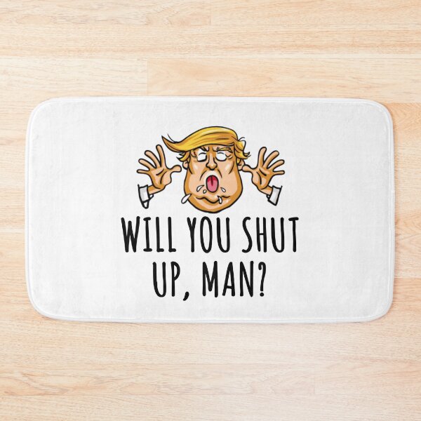 Item preview, Will you shut up man  designed and sold by kader85.