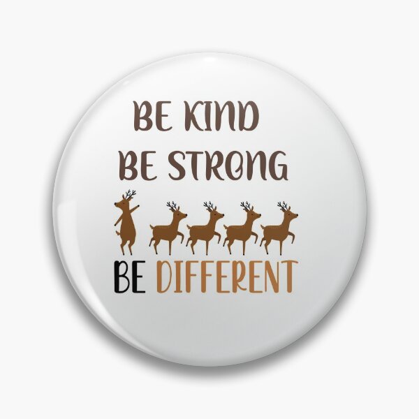 Item preview, Be kind be strong be different  designed and sold by Designhub14.