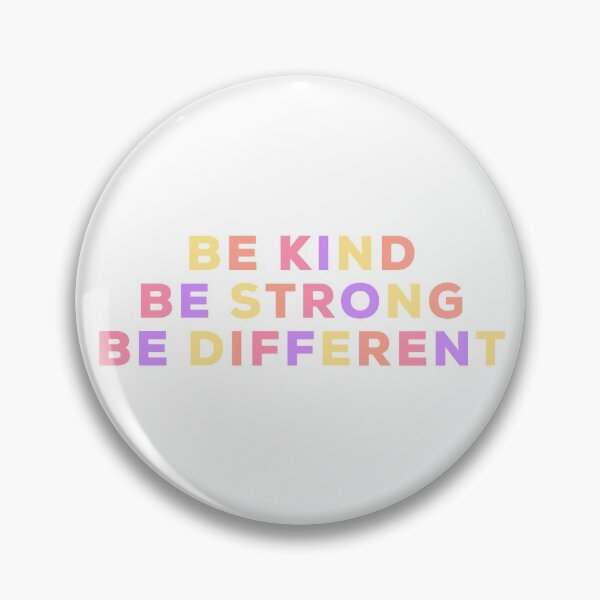 Item preview, Be Kind Be Strong Be Different  designed and sold by Puffoo.