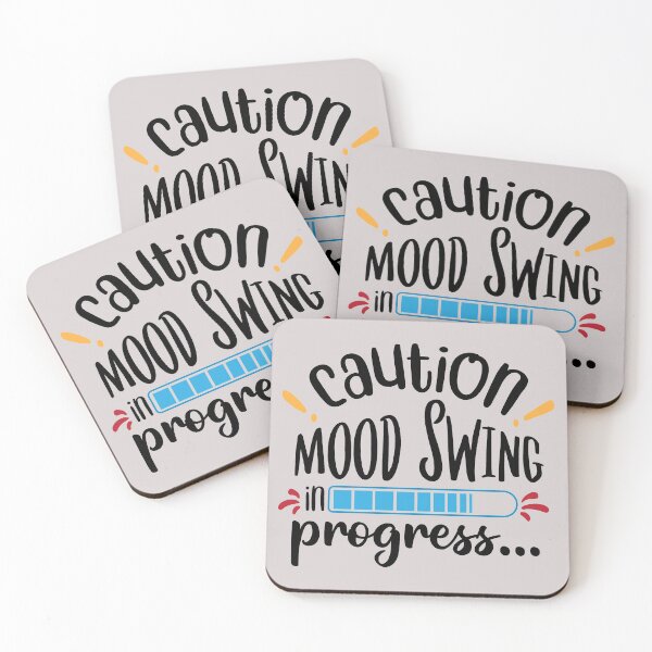 Item preview, CAUTION MOOD SWING IN PROGRESS designed and sold by ildafdhome.