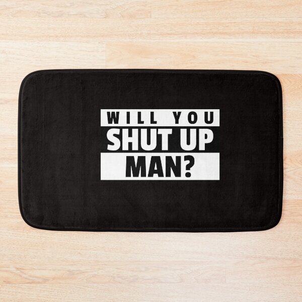 Item preview, Will You Shut Up Man?, Funny Biden Debate Quote designed and sold by sasigifts.