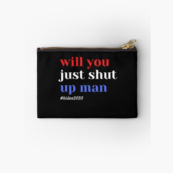 Item preview, Will You Shut Up Man? Funny Biden Debate Quote designed and sold by sasigifts.