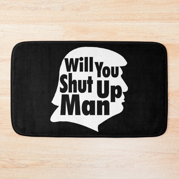 Item preview, Will You Shut Up Man Biden Debate Quote designed and sold by OzyManDiaS90.