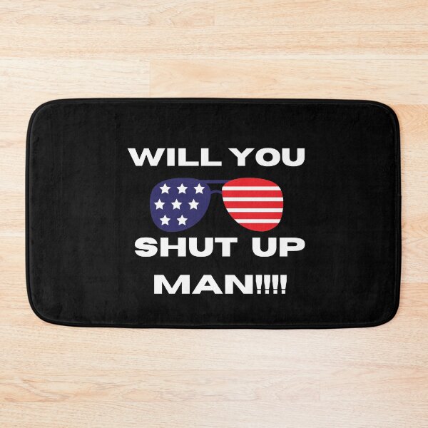 Item preview, Will You Shut Up Man? Funny Biden Debate Quote designed and sold by sasigifts.