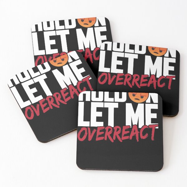 Item preview, Hold On Let Me Overreact Angry Face Emoticon designed and sold by Micah-Hahn-93.