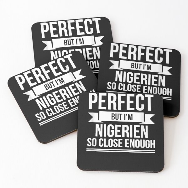 Item preview, I am not perfect but Nigerien so close enough Niger Pride designed and sold by Micah-Hahn-93.