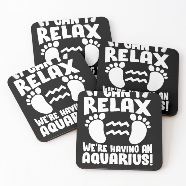 Item preview, I Can't Relax We're Having An Aquarius Zodiac Birthday designed and sold by Micah-Hahn-93.