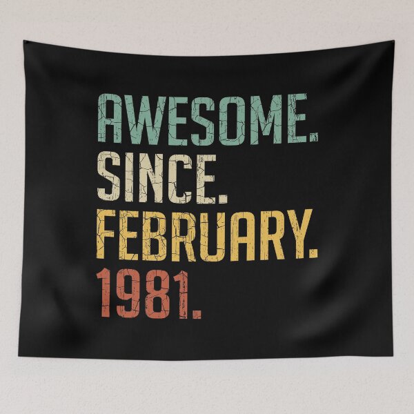 Item preview, Awesome Since February 1981 40th Birthday Gift 40 Years Old Vintage February 1981 designed and sold by Takatv.