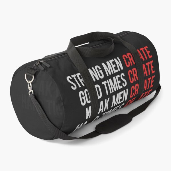 Item preview, Hard Times Create Strong Men designed and sold by Whole Life Crisis.