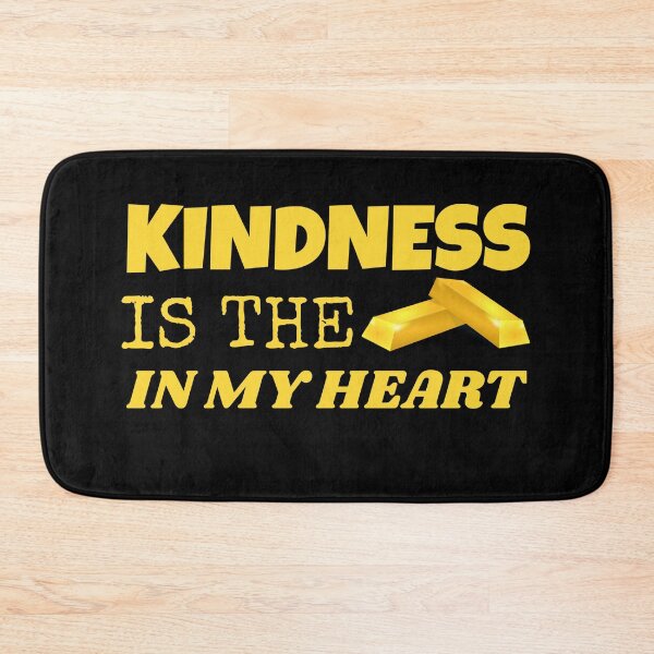 Item preview, Kindness Is The Gold In My Heart designed and sold by jacks-tees.