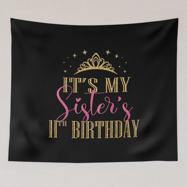 Item preview, It's My Sister's 11th Birthday Girls Party Family Matching graphic designed and sold by Grabitees.