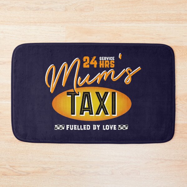 Item preview, Mum's 24 Hour Taxi Service, Fuelled By Love designed and sold by brodyquixote.