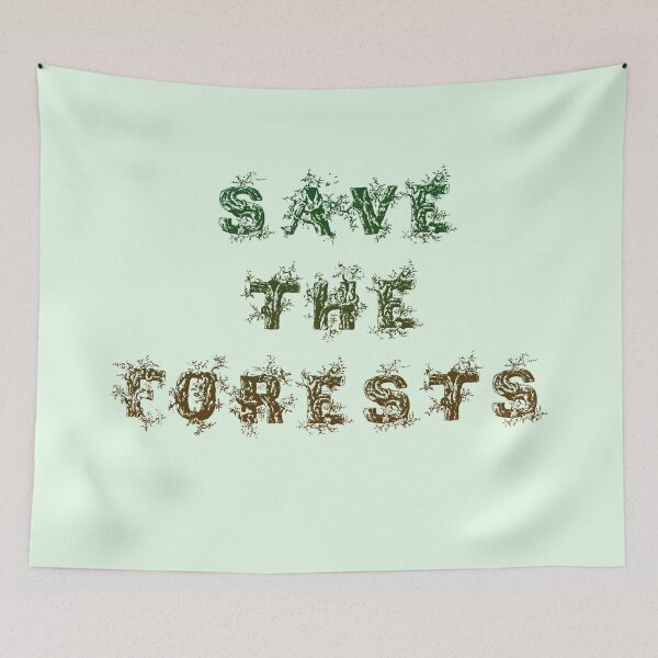Item preview, Save the Forests, Save the Planet, Save Us designed and sold by cesarhiar.