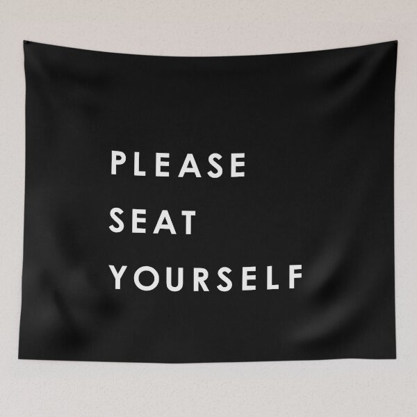 Item preview, PLEASE SEAT YOURSELF designed and sold by corbrand.