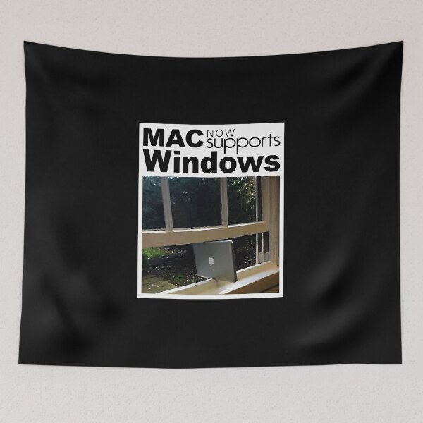 Item preview, mac Now Supports windows Meme designed and sold by Livity.