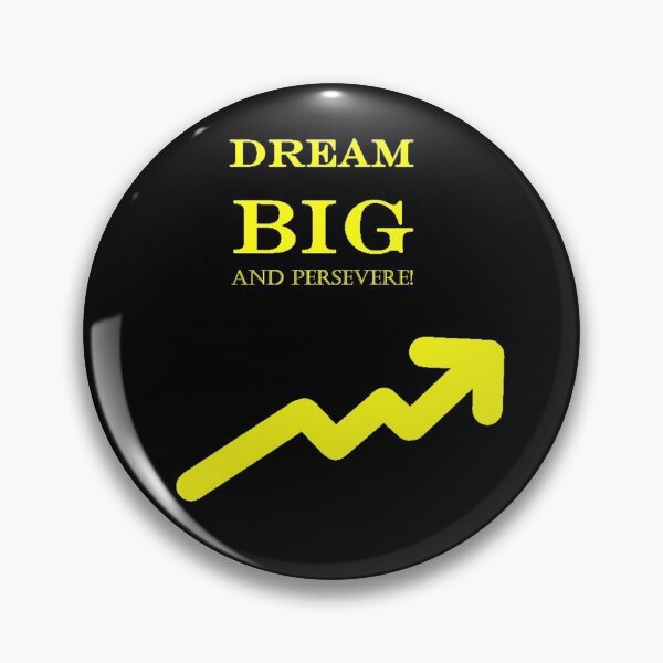 Item preview, Dream Big and Persevere! designed and sold by AV21174.