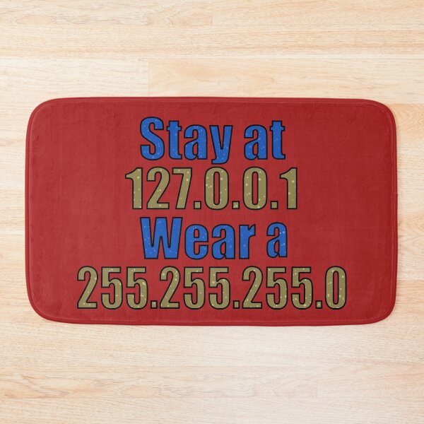 Item preview, Stay At 127.0.0.1 Wear A 255.255.255.0 IT IP Address - Vintage. designed and sold by Imadovic.