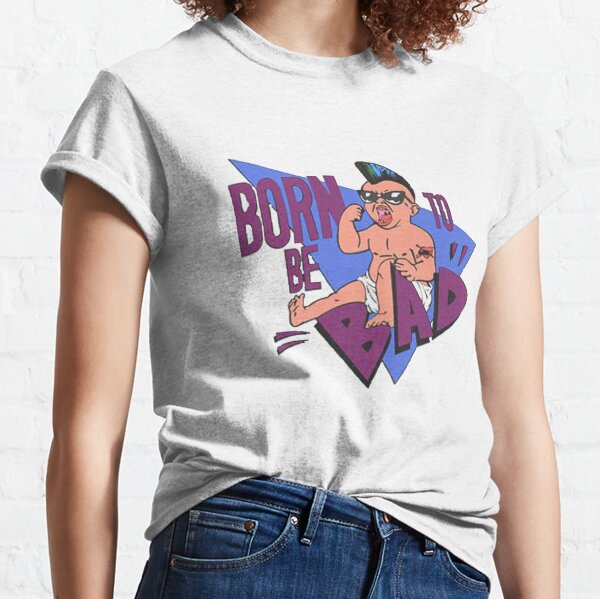 born to be bad twins t shirt