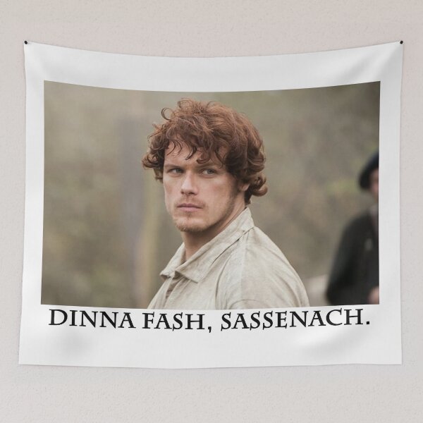 Item preview, Dinna fash, Sassenach. designed and sold by laracxxx.