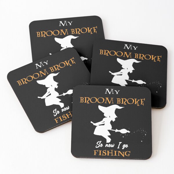 Item preview, My Broom Broke So Now I Go Fishing designed and sold by RedJazz.