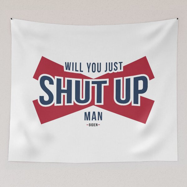 Item preview, Will You Just Shut Up Man designed and sold by AbraFero.