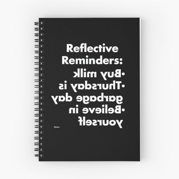 Item preview, reflective reminders buy milk thursday is garbage day believe in yourself white futbld text dizkorce designed and sold by Dizkorce.