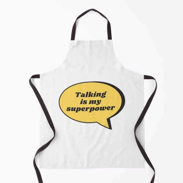 Item preview, Talking Is My Superpower designed and sold by IBMClothing.